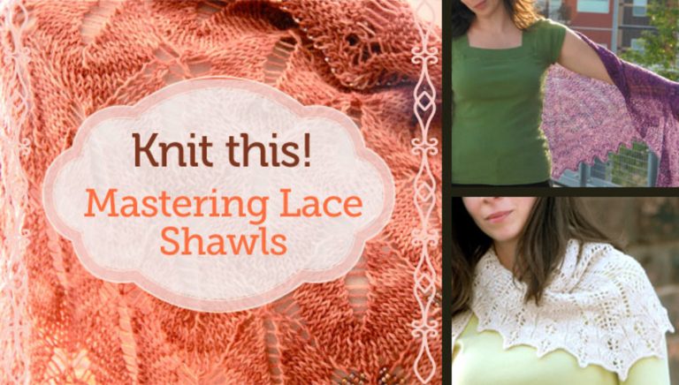 Mastering Lace Shawls